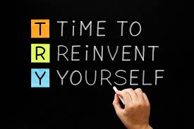 Reinvent Yourself